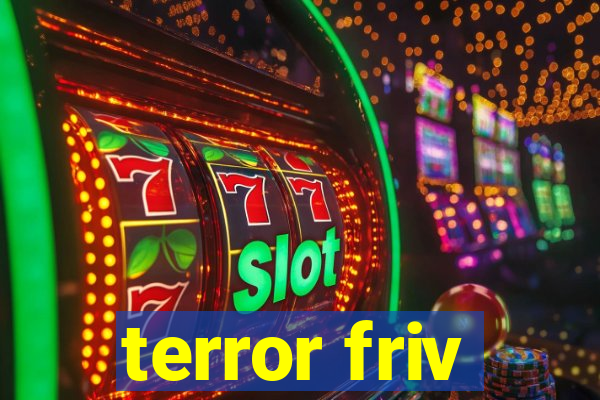 terror friv